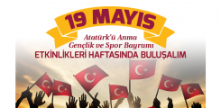 19 Mayıs Etkinlikleri Haftasında Buluşalım