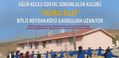 Uğurlu Eller Bitlis Meydan Köyü İlkokuluna Uzanıyor