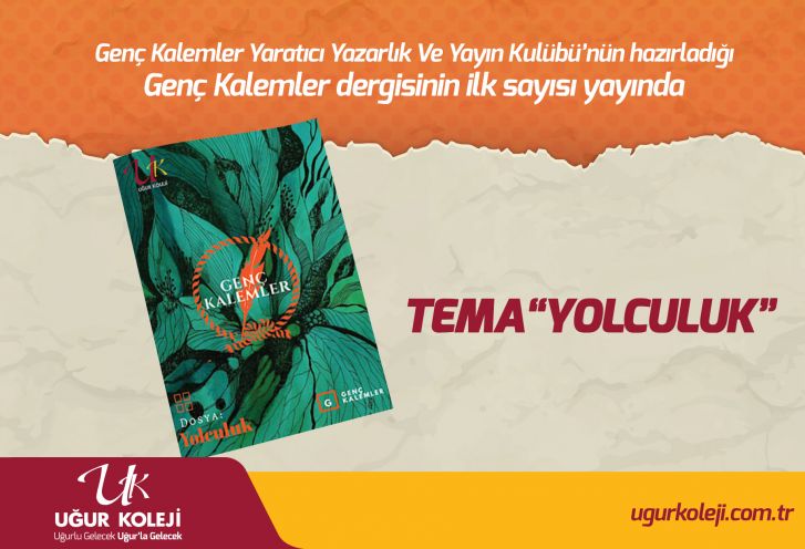 Genç Kalemler'in Yolculuk Temalı İlk Dergisi Yayında