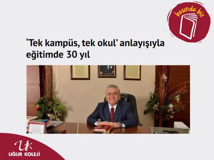 Tek Kampüs Tek Okul Anlayışıyla Eğitimde 30 Yıl Haberimiz