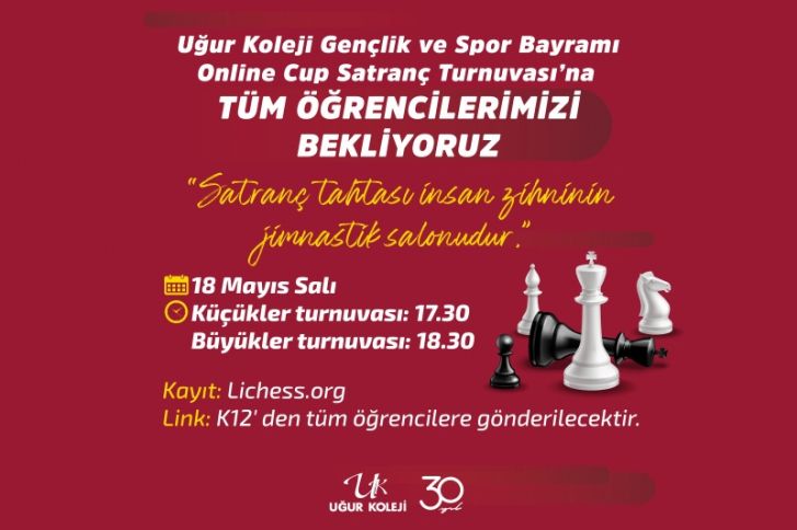 Uğur Koleji Gençlik ve Spor Bayramı Online Cup Satranç Turnuvası