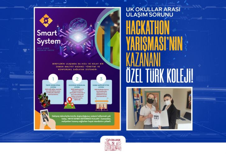 Okullar Arası Düzenlediğimiz UK Akıllı Akıllı Ulaşım Hackathon Yarışmasının Kazananı Özel Türk Koleji